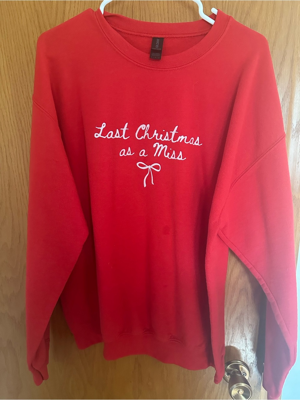 Last Christmas as a Miss Sweatshirt